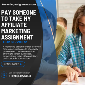 Pay someone to take my Affiliate Marketing Assignment