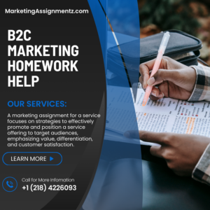 B2C Marketing Homework Help